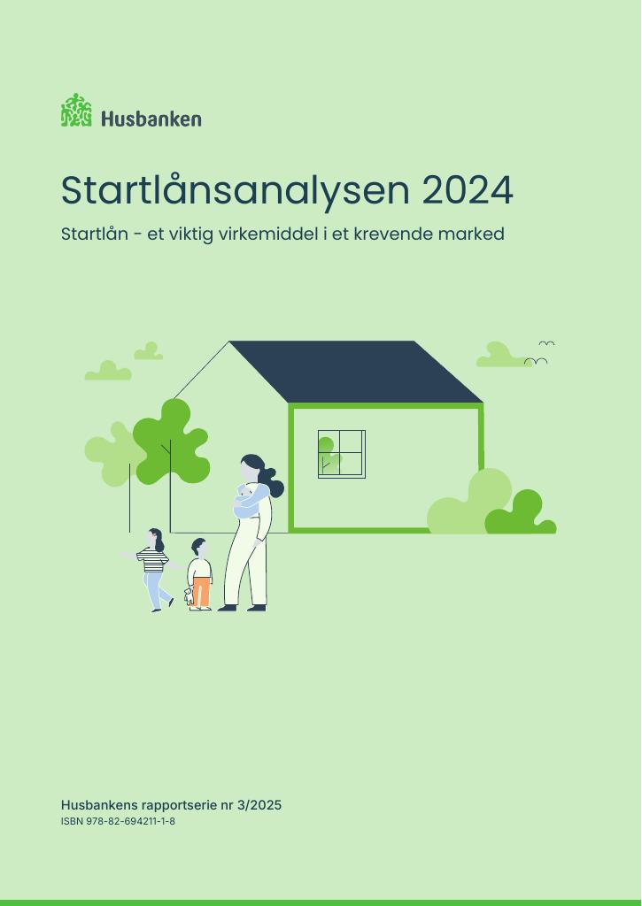 Forsiden av dokumentet Startlånanalysen 2024: Startlån – et viktig virkemiddel i et krevende marked