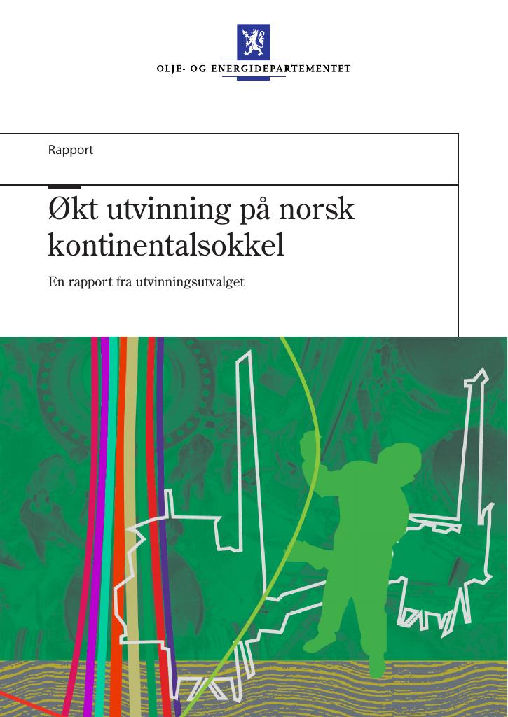 Forsiden av dokumentet Økt utvinning på norsk kontinentalsokkel