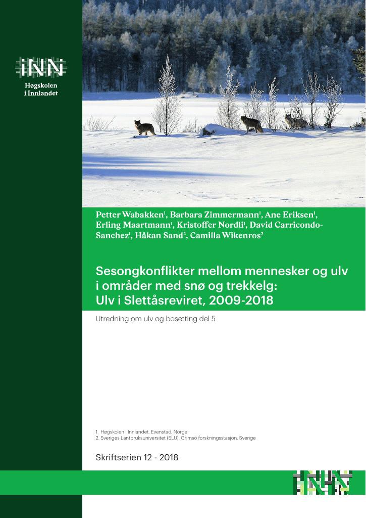 Forsiden av dokumentet Sesongkonflikter mellom mennesker og ulv i områder med snø og trekkelg: Ulv i Slettåsreviret, 2009-2018