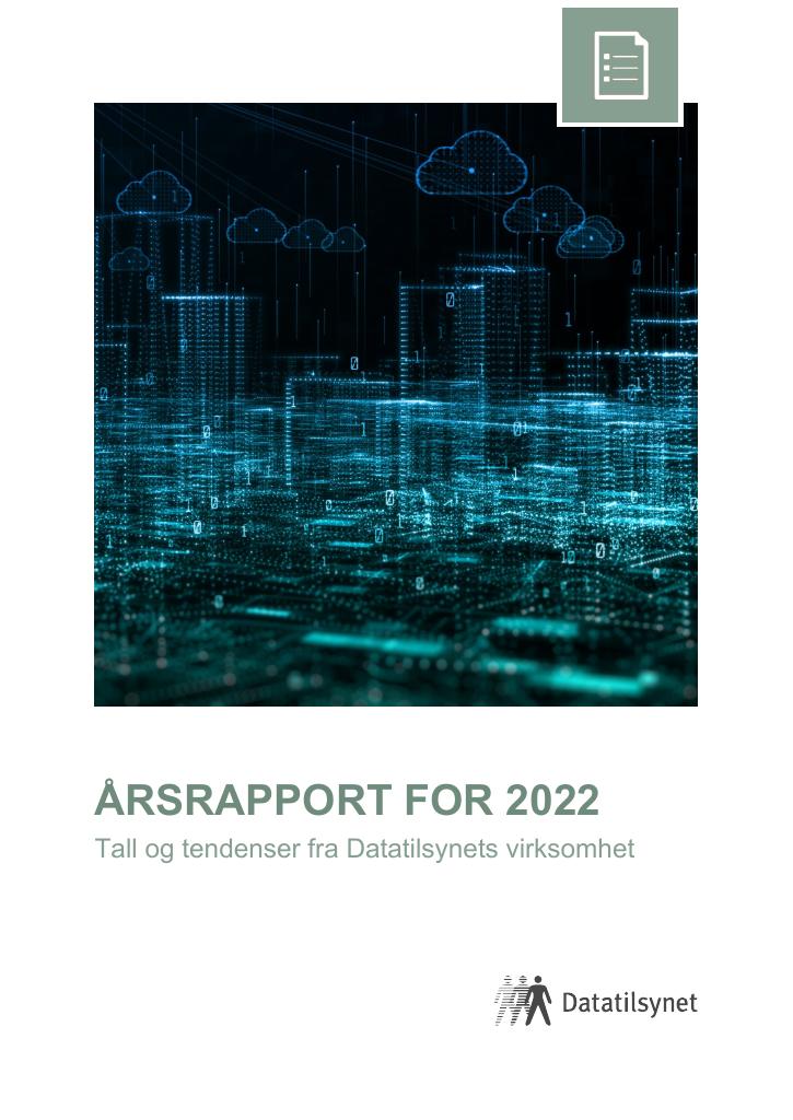 Forsiden av dokumentet Årsrapport Datatilsynet 2022