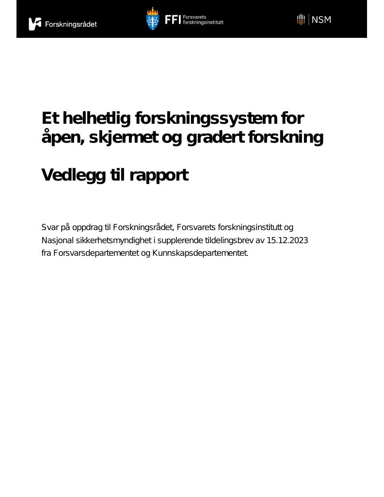 Forsiden av dokumentet Et helhetlig forskningssystem for åpen, skjermet og gradert forskning - vedlegg til rapport