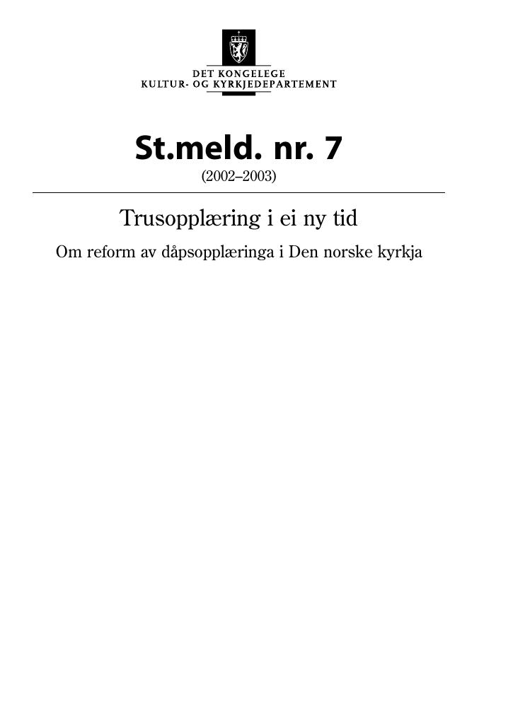 Forsiden av dokumentet St.meld. nr. 7 (2002-2003)
