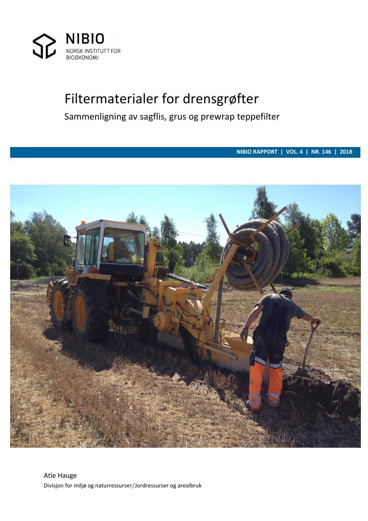 Forsiden av dokumentet Filtermaterialer for drensgrøfter : sammenligning av sagflis, grus og prewrap teppefilter