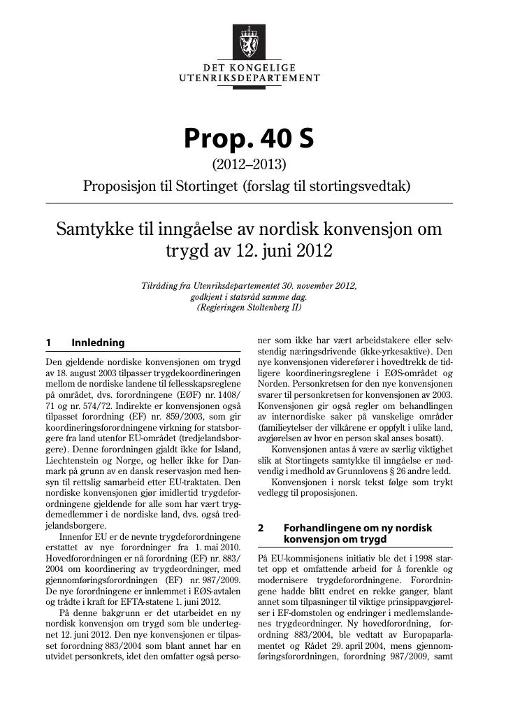 Forsiden av dokumentet Prop. 40 S (2012–2013)