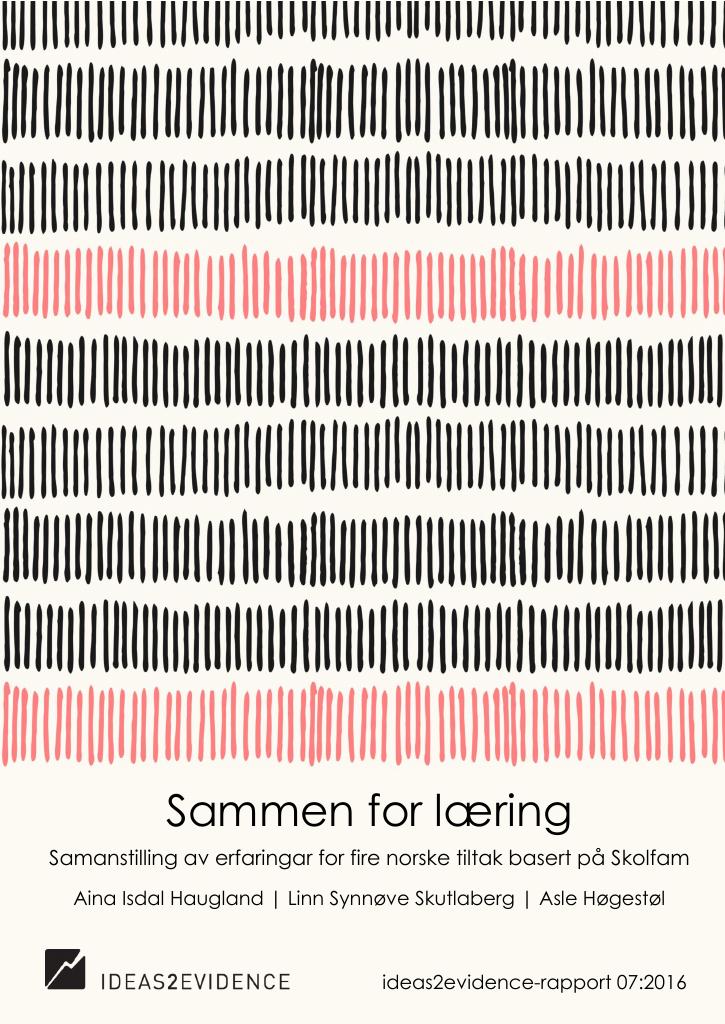 Forsiden av dokumentet Sammen for læring. Samanstilling av erfaringar for fire norske tiltak basert på Skolfam