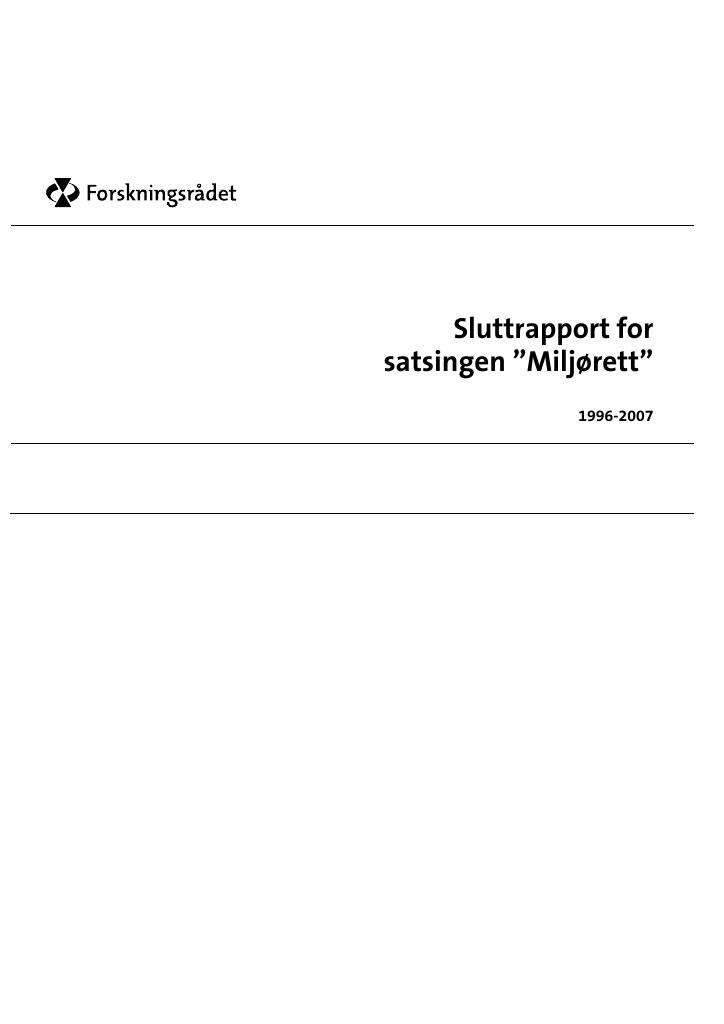 Forsiden av dokumentet Sluttrapport for satsingen ”Miljørett” 1996-2007