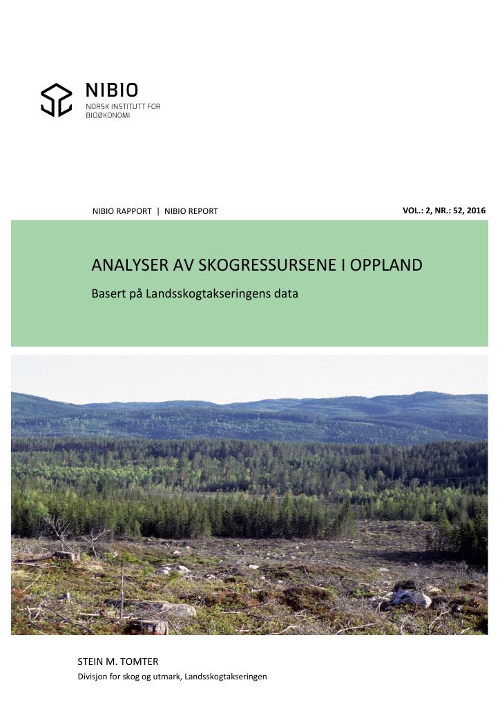 Forsiden av dokumentet Analyser av skogressursene i Oppland. Basert på Landsskogtakseringens data