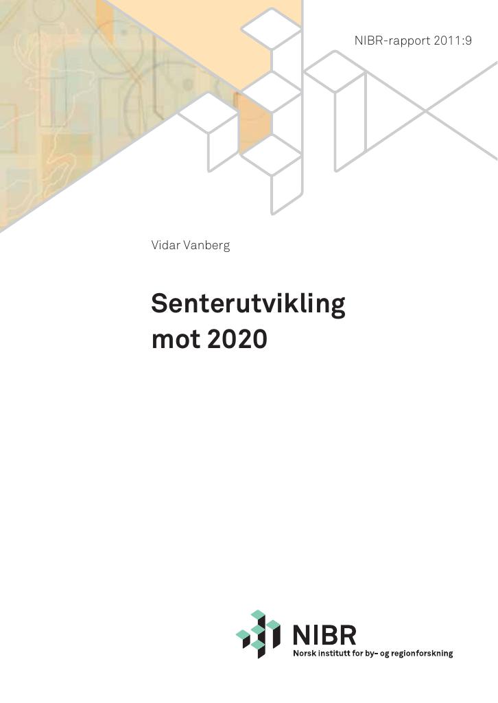 Forsiden av dokumentet Senterutvikling mot 2020