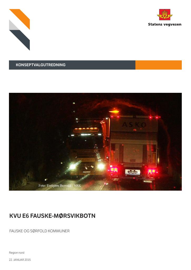 Forsiden av dokumentet Konseptvalgutredning (KVU) E6 Fauske - Mørsvikbotn