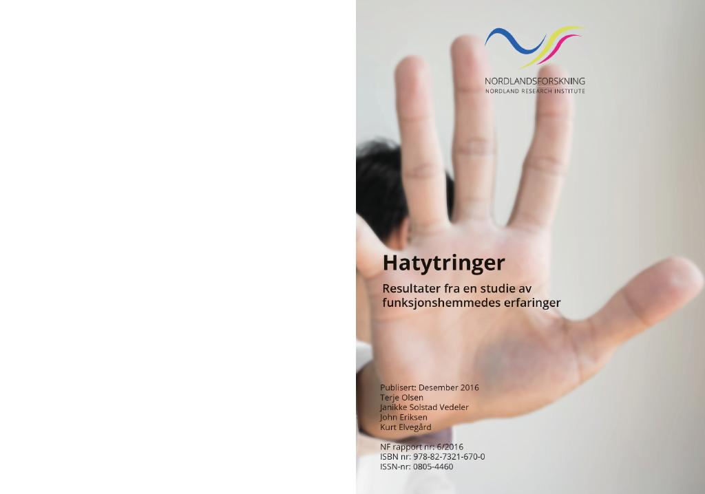 Forsiden av dokumentet Hatytringer. Resultater fra en studie av funksjonshemmedes erfaringer