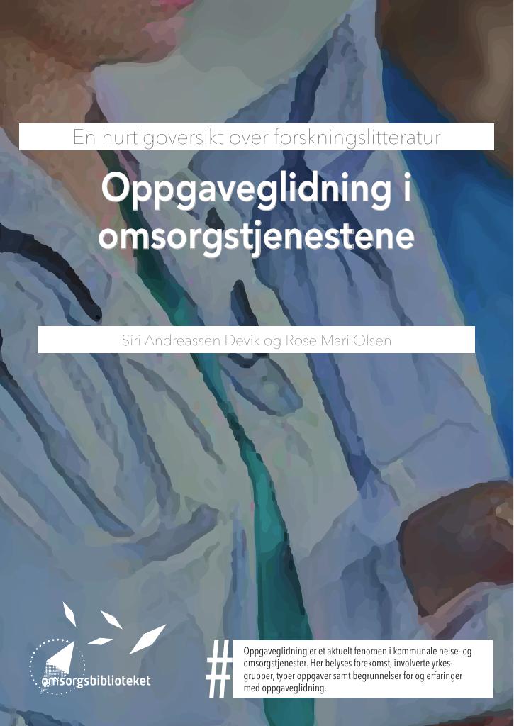 Forsiden av dokumentet Oppgaveglidning i omsorgstjenestene