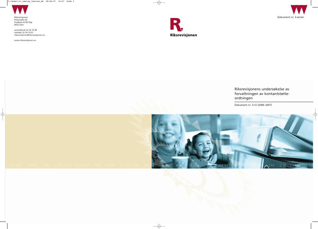 Forsiden av dokumentet Riksrevisjonens undersøkelse av forvaltningen av kontantstøtteordningen