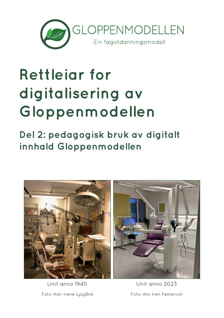 Forsiden av dokumentet Rettleiar for Digitalisering av Gloppenmodellen : - pedagogisk bruk av digitalt innhald Gloppenmodellen del 2