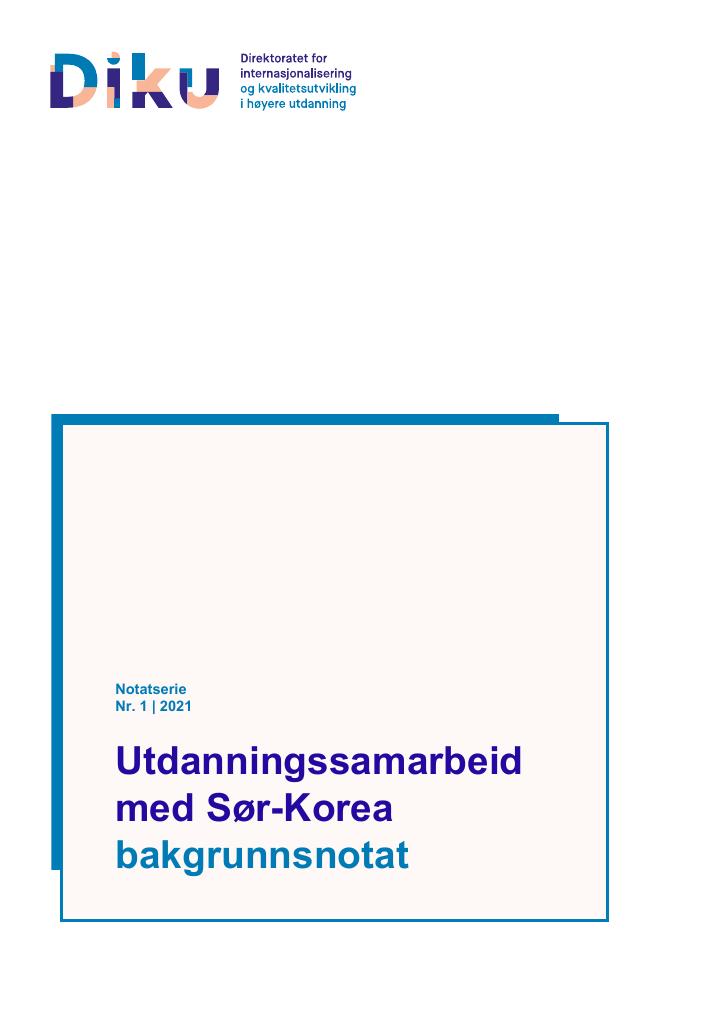 Forsiden av dokumentet Utdanningssamarbeid med Sør-Korea - Bakgrunnsnotat