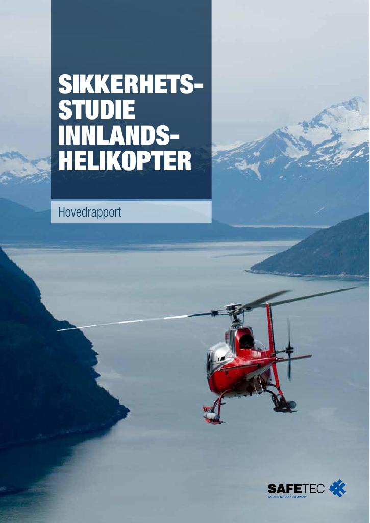 Forsiden av dokumentet Sikkerhetsstudie innlandshelikopter