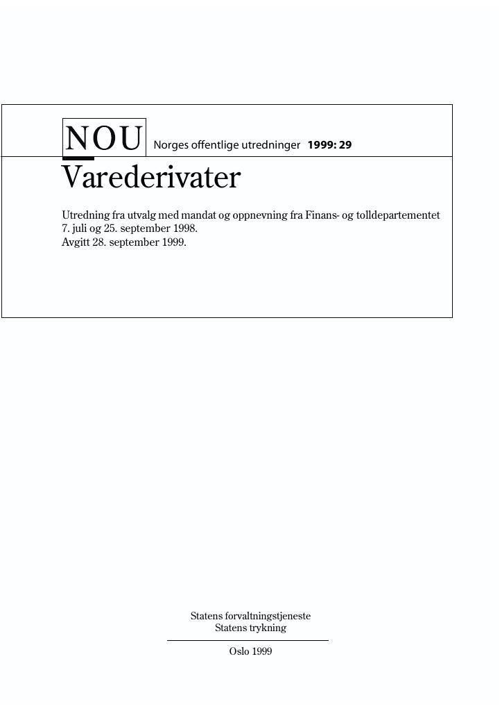 Forsiden av dokumentet NOU 1999: 29 - Varederivater