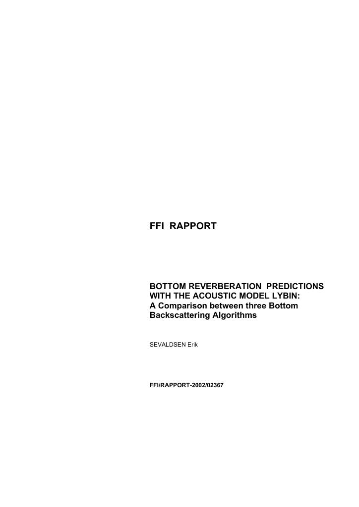 Forsiden av dokumentet Bottom reverberation predictions with the acoustic model Lybin : a comparison between three bottom backscattering algorithms