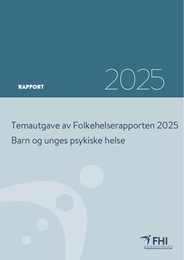 Forsiden av dokumentet Temautgave av Folkehelserapporten 2025 - Barn og unges psykiske helse
