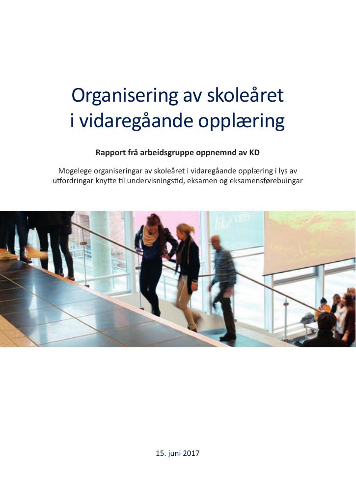 Forsiden av dokumentet Organisering av skoleåret i vidaregåande opplæring