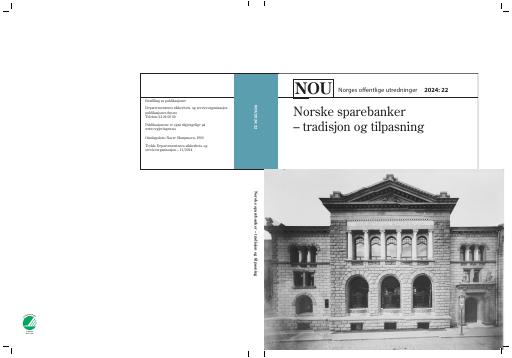 Forsiden av dokumentet NOU 2024: 22 - Norske sparebanker – tradisjon og tilpasning