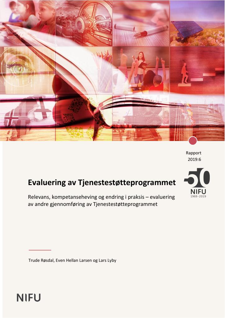 Forsiden av dokumentet Evaluering av Tjenestestøtteprogrammet. Relevans, kompetanseheving og endring i praksis – evaluering av andre gjennomføring av Tjenestestøtteprogrammet