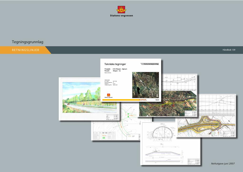 Forsiden av dokumentet Tegningsgrunnlag : retningslinjer [Håndbok 139]