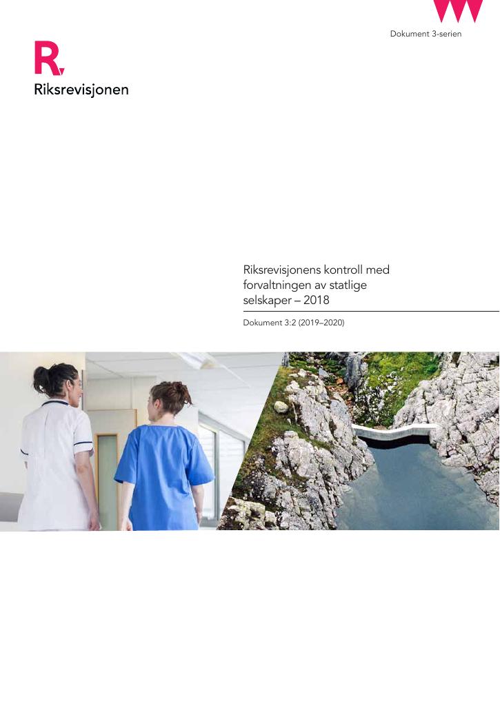 Forsiden av dokumentet Riksrevisjonens kontroll med forvaltningen av statlige selskaper 2018 - Dokument 3:2 (2019–2020)