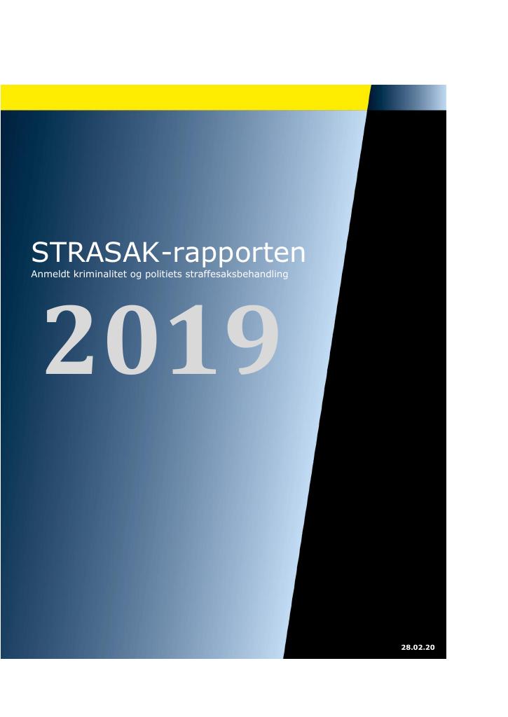 Forsiden av dokumentet Strasak 2019 - Anmeldt kriminalitet og straffesaksbehandling