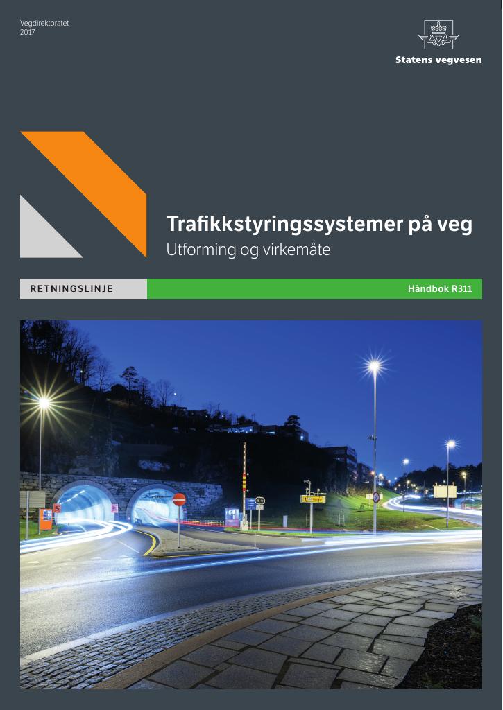 Forsiden av dokumentet Trafikkstyringssystemer på veg [Håndbok R311]