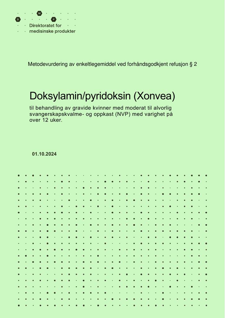 Forsiden av dokumentet Doksylamin/pyridoksin (Xonvea) til behandling av gravide kvinner med moderat til alvorlig svangerskapskvalme- og oppkast (NVP) med varighet på over 12 uker