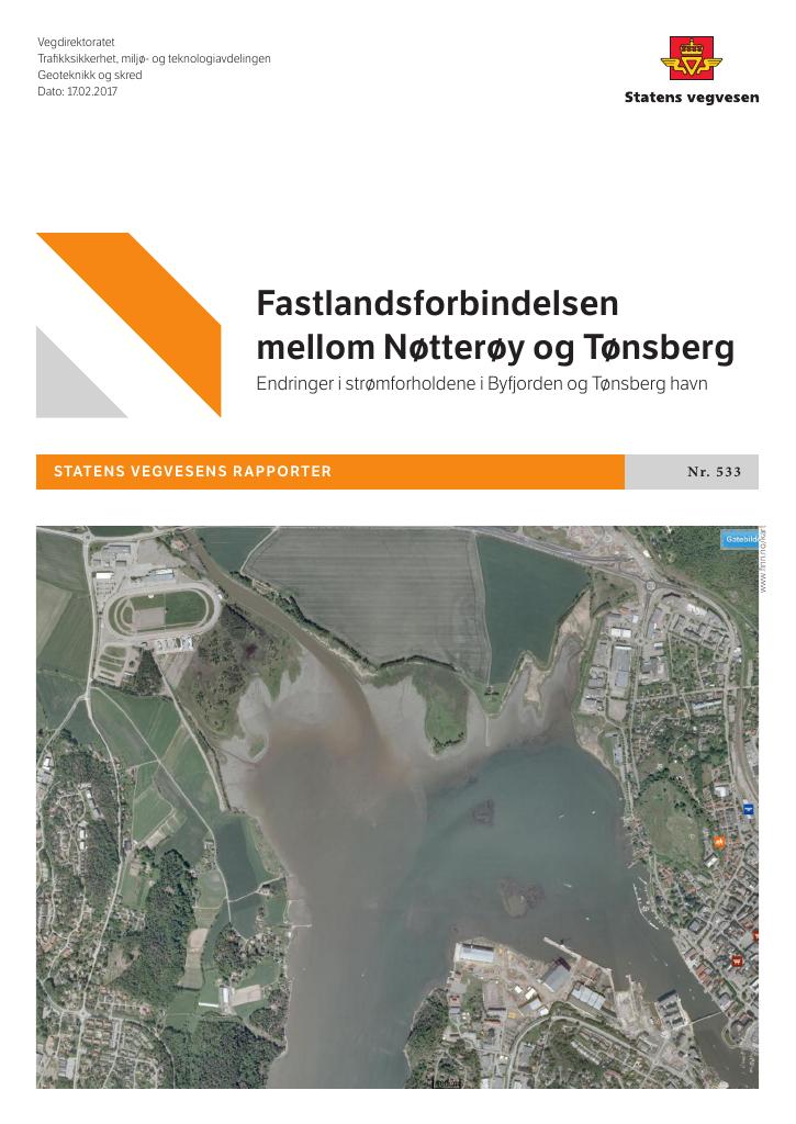 Forsiden av dokumentet Fastlandsforbindelsen mellom Nøtterøy og Tønsberg: Endringer i strømforholdene i Byfjorden og Tønsberg havn