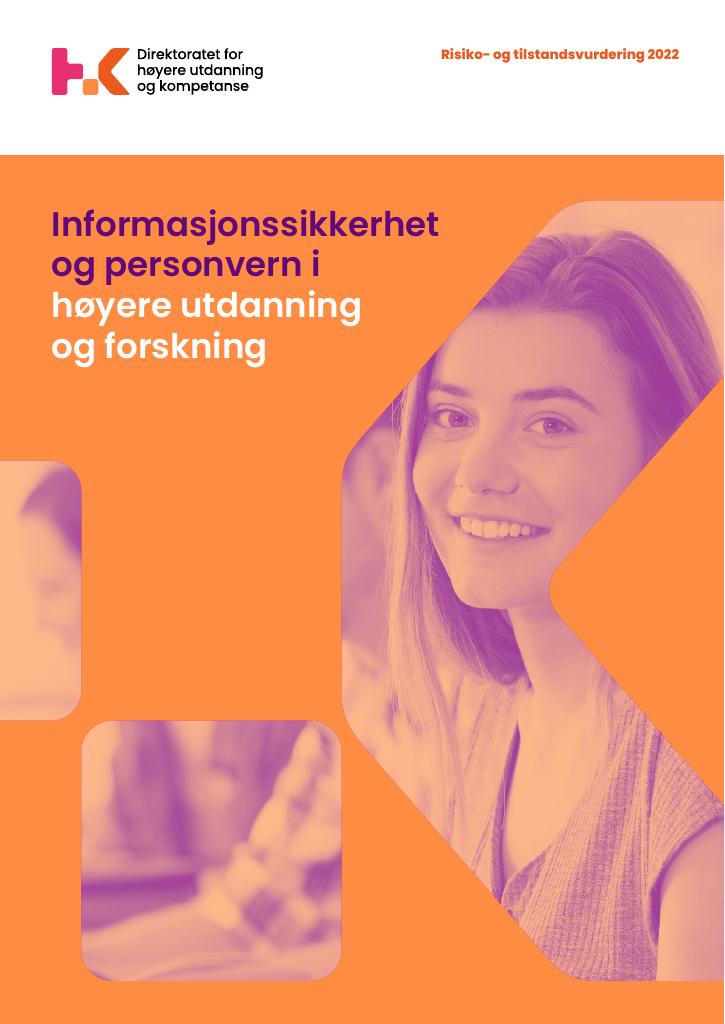 Forsiden av dokumentet Informasjonssikkerhet og personvern i høyere utdanning og forskning : risiko- og tilstandsvurdering 2022