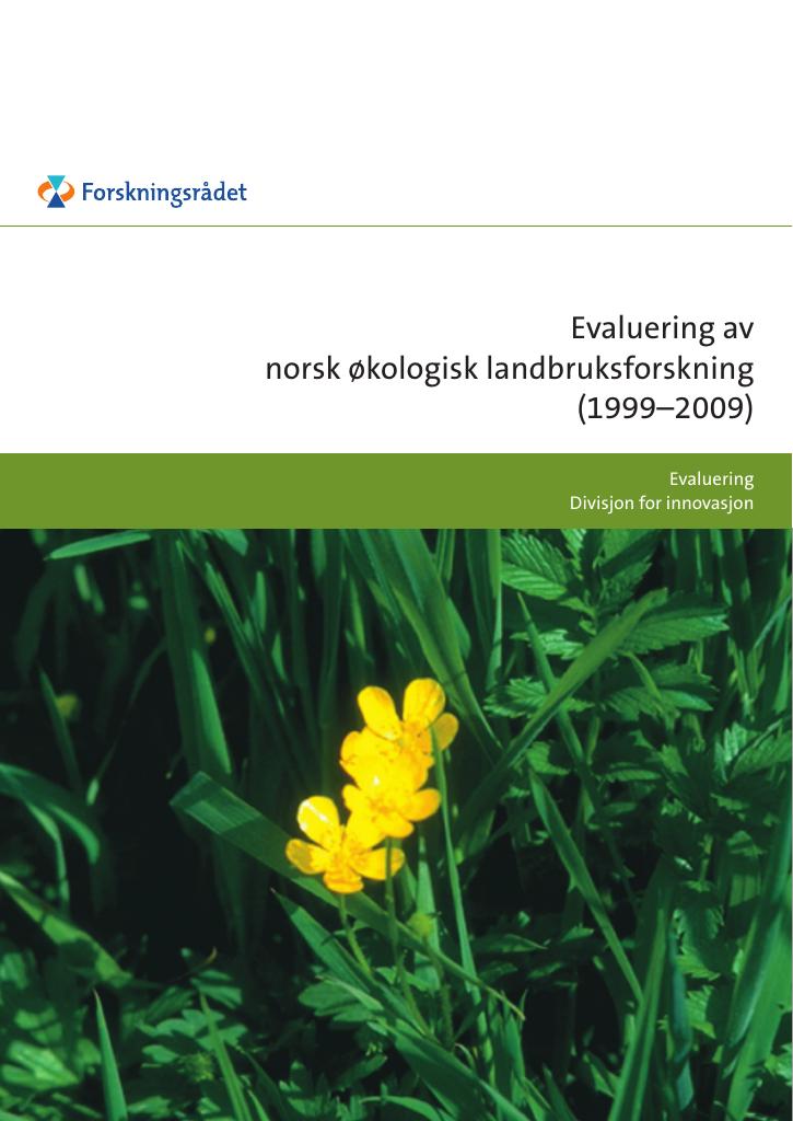 Forsiden av dokumentet Evaluering av norsk økologisk landbruksforskning (1999-2009)