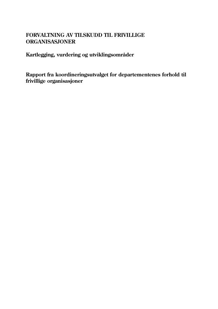 Forsiden av dokumentet Forvaltning av tilskudd til frivillige organisasjoner