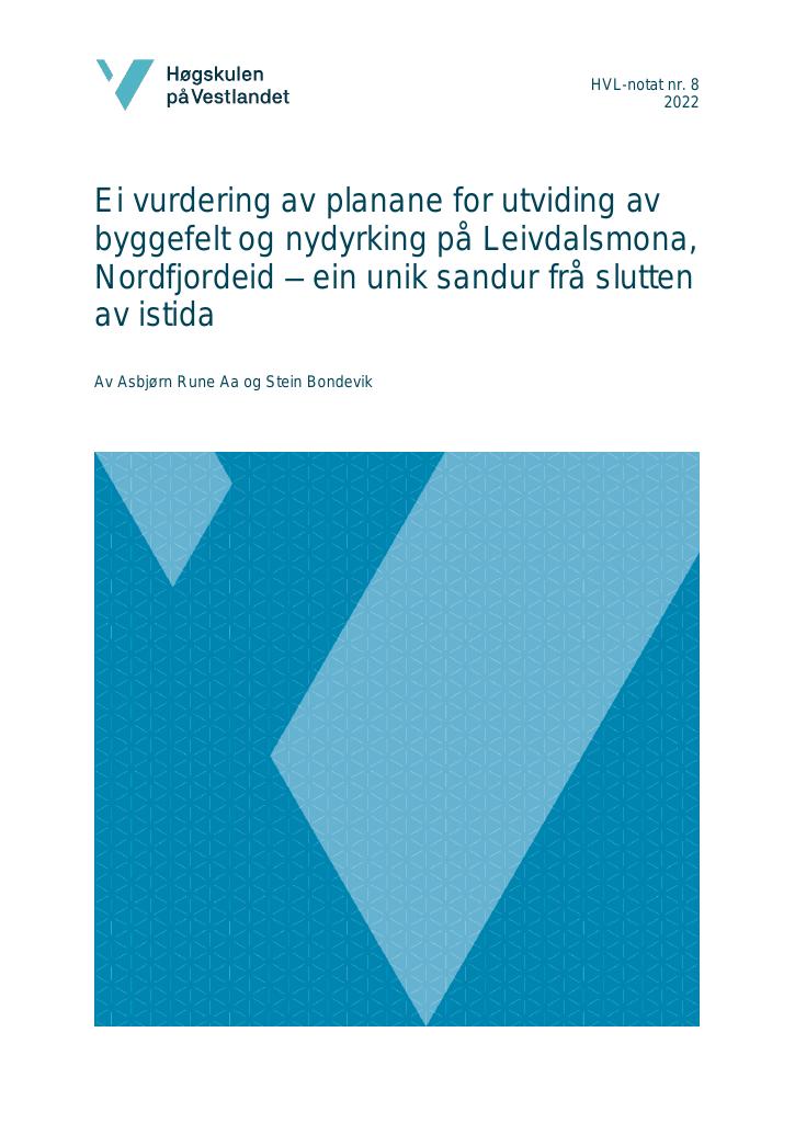 Forsiden av dokumentet Ei vurdering av planane for utviding av byggefelt og nydyrking på Leivdalsmona, Nordfjordeit : ein unik sandur frå slutten av istida