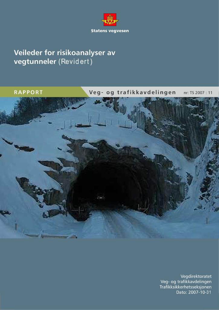 Forsiden av dokumentet Veilder for risikoanalyser av vegtunneler
