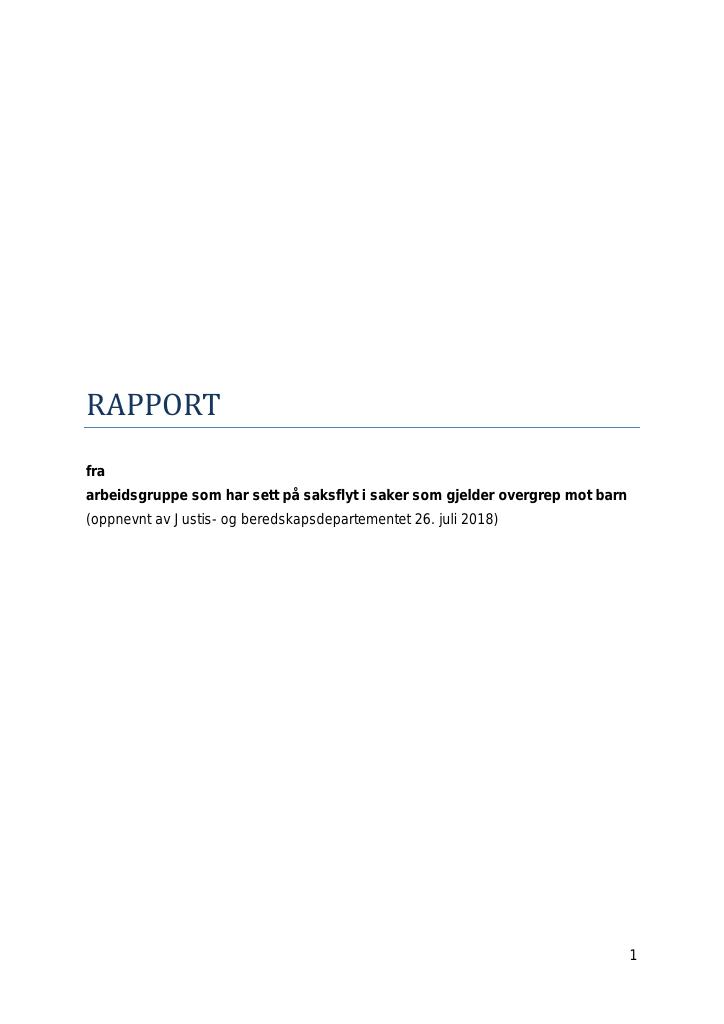 Forsiden av dokumentet Rapport fra arbeidsgruppe som har sett på saksflyt i saker som gjelder overgrep mot barn