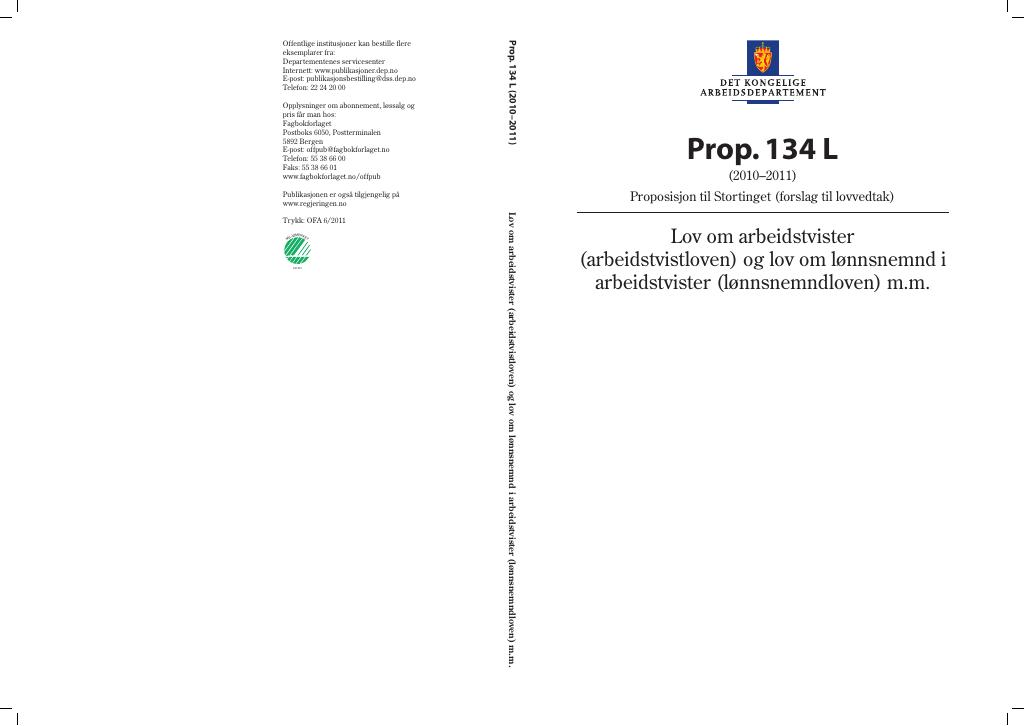 Forsiden av dokumentet Prop. 134 L (2010–2011)