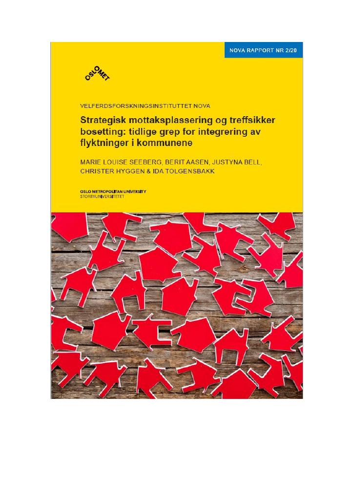 Forsiden av dokumentet Strategisk mottaksplassering og treffsikker bosetting: tidlige grep for integrering av flyktninger i kommunene