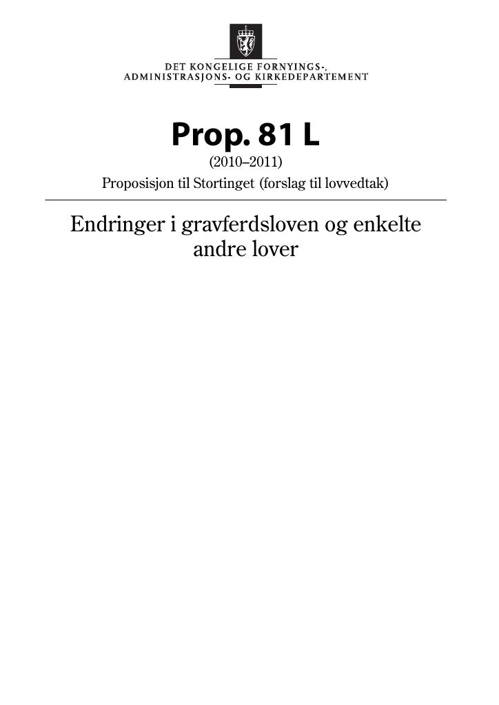 Forsiden av dokumentet Prop. 81 L (2010–2011)