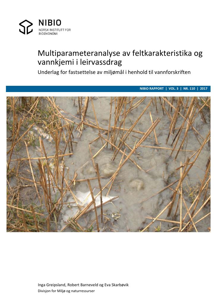 Forsiden av dokumentet Multiparameteranalyse av feltkarakteristika og vannkjemi i leirvassdrag. Underlag for fastsettelse av miljømål i henhold til vannforskriften