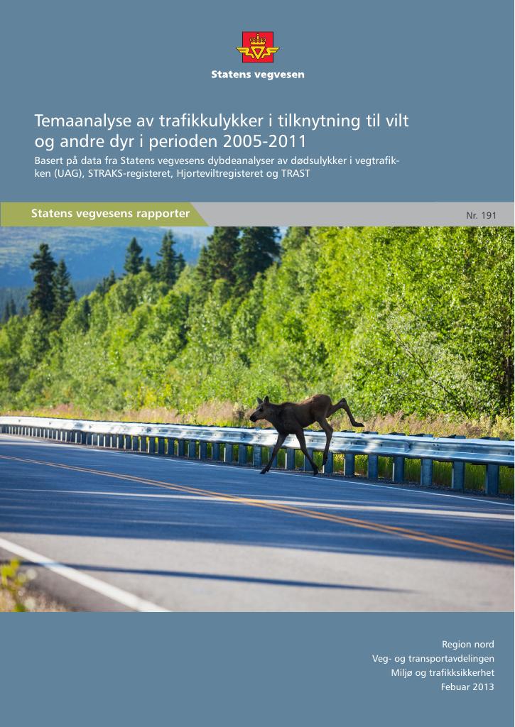 Forsiden av dokumentet Temaanalyse av trafikkulykker i tilknytning til vilt og andre dyr i perioden 2005-2011