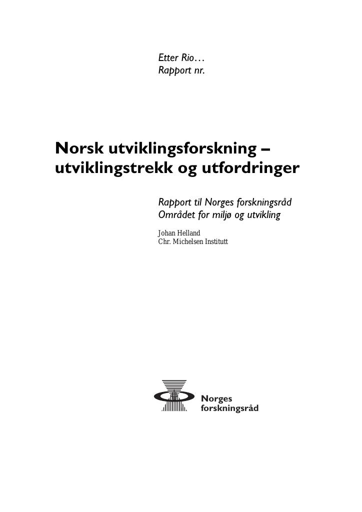 Forsiden av dokumentet Etter Rio - rapport nr. 8 - Norsk utviklingsforskning - utviklingstrekk og utfordringer