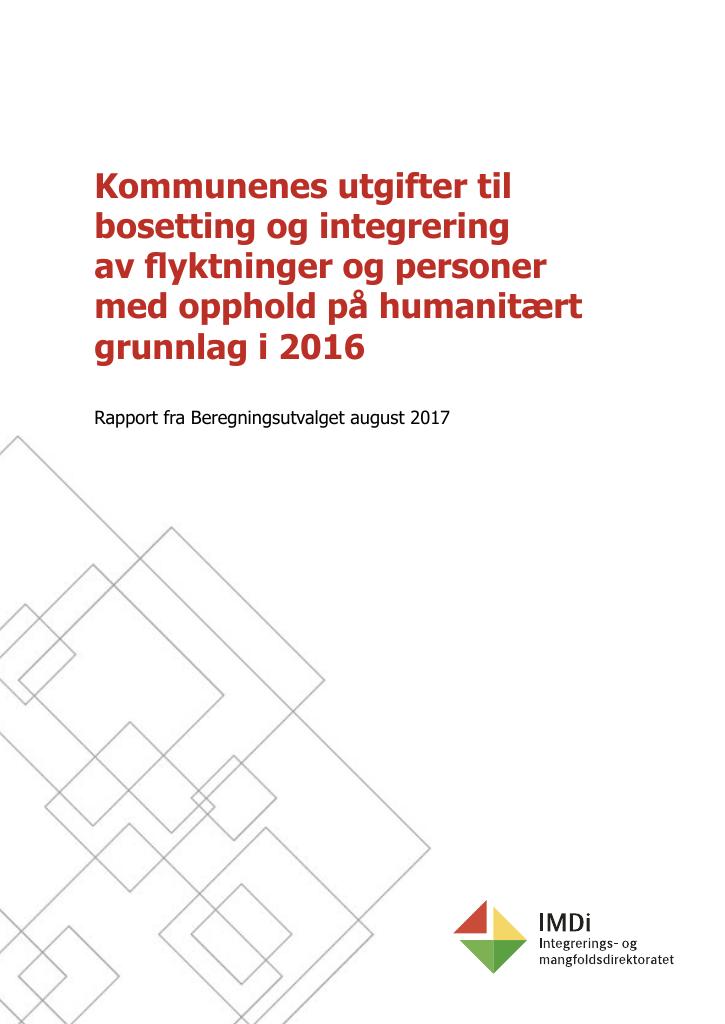 Forsiden av dokumentet Kommunenes utgifter til bosetting og integrering av flyktninger og personer med opphold på humanitært grunnlag i 2016