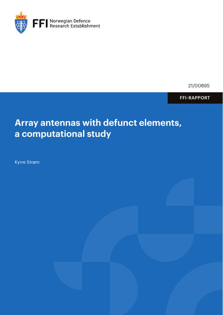 Forsiden av dokumentet Array antennas with defunct elements, a computational study