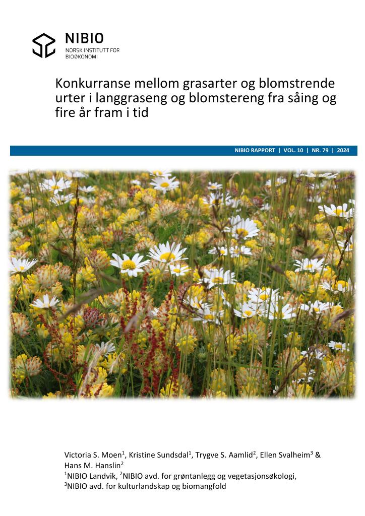 Forsiden av dokumentet Konkurranse mellom grasarter og blomstrende urter i langgraseng og blomstereng fra såing og fire år fram i tid