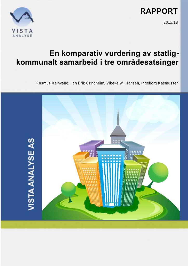 Forsiden av dokumentet En komparativ vurdering av statlig - kommunalt samarbeid i tre områdesatsinger