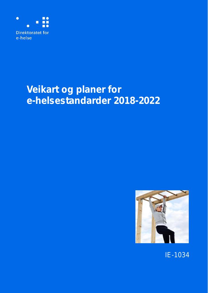 Forsiden av dokumentet Veikart og planer for e-helsestandarder 2018-2022