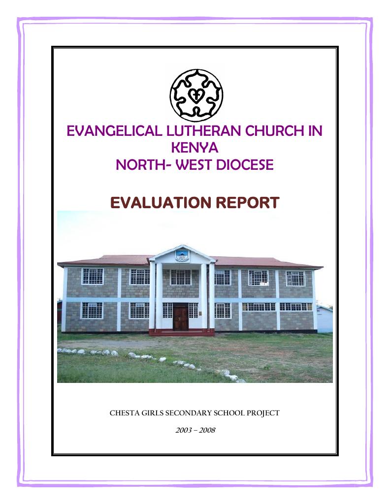 Forsiden av dokumentet Evaluation report, Chesta Girls Secondary School Project, 2003-2008