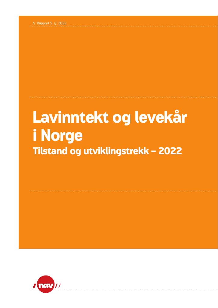 Forsiden av dokumentet Lavinntekt og levekår i Norge : tilstand og utviklingstrekk - 2022